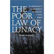 The Poor Law of Lunacy