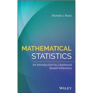 Mathematical Statistics An Introduction to Likelihood Based Inference