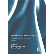 Second Rank Cities in Europe: Structural Dynamics and Growth Potential