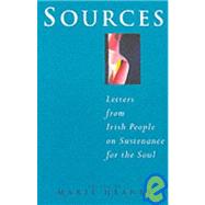 Sources: Letters from the Irish People on Sustenance for the Soul