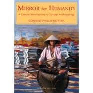 Mirror for Humanity : A Concise Introduction to Cultural Anthropology