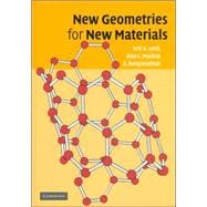 New Geometries for New Materials