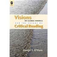 Visions of Global America and the Future of Critical Reading