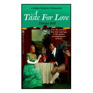 A Taste for Love