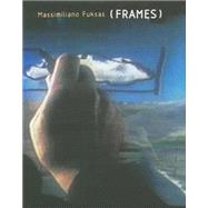 Massimiliano Fuksas: Frames
