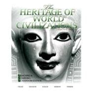 Heritage of World Civilizations, The: Teaching and Learning Classroom Edition, Combined Volume