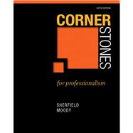 Cornerstones for Professionalism Plus NEW MyStudentSuccessLab 2012 Update -- Access Card Package