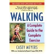 Walking A Complete Guide to the Complete Exercise