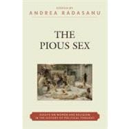 The Pious Sex Essays on Women and Religion in the History of Political Thought