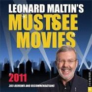 Leonard Maltin's Must-See Movies; 2011 Day-to-Day Calendar
