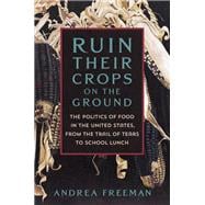 Ruin Their Crops on the Ground book cover, ISBN 9781250871046
