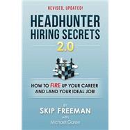 Headhunter Hiring Secrets 2.0