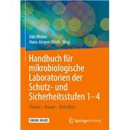 Handbuch für mikrobiologische Laboratorien der Schutz- und Sicherheitsstufen 1–4