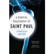 A Radical Philosophy of Saint Paul