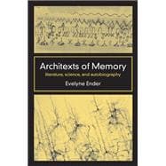 Architexts Of Memory
