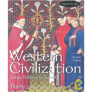 Western Civilization : Ideas Politics and Society