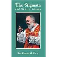 The Stigmata and Modern Science