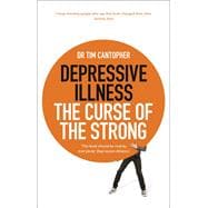 Depressive Illness The Curse of the Strong,9781529381047