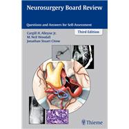 Neurosurgery Board Review: Questions and Answers for Self-Assessment