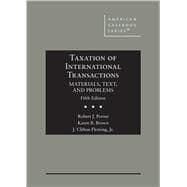 Taxation of International Transactions(American Casebook Series)