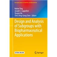 Design and Analysis of Subgroups With Biopharmaceutical Applications