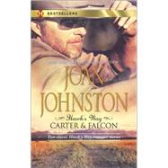 Hawk's Way: Carter & Falcon The Cowboy Takes a Wife\The Unforgiving Bride