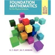 Student Solution Manual for Foundation Mathematics for the Physical Sciences