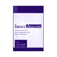 Impact Analysis : How Research Can Enter Application and Make a Difference