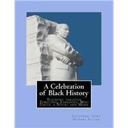 A Celebration of Black History: Teaching Through Timelines, Lapbooks, Mini Units, a Novel and More