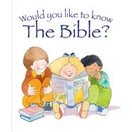 Would You Like to Know the Bible?