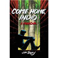Come Home, Indio