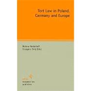 Tort Law in Poland, Germany and Europe