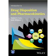 Introduction to Drug Disposition and Pharmacokinetics