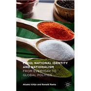 Food, National Identity and Nationalism