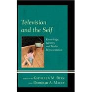 Television and the Self Knowledge, Identity, and Media Representation