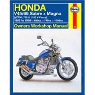Honda V45/65 Sabre and Magna Owners Workshop Manual  (VF700, 750 & 1100 V-Fours) 1982 to 1988