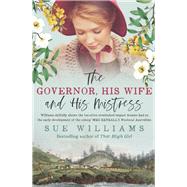 The Governor, His Wife and His Mistress