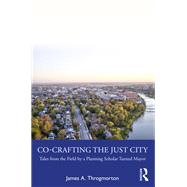 Co-Crafting the Just City
