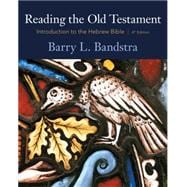Reading the Old Testament : Introduction to the Hebrew Bible