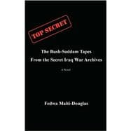 The Bush-Saddam Tapes
