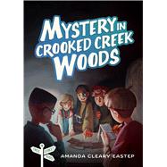 Mystery in Crooked Creek Woods