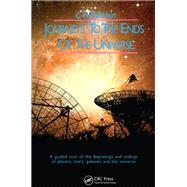 Journeys to the Ends of the Universe