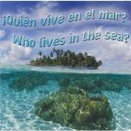 Quien Vive En El Mar? / Who Lives In The Sea?