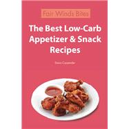 The Best Low Carb Appetizer & Snack Recipes