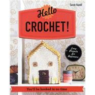 Hello Crochet! You'll be hooked in no time