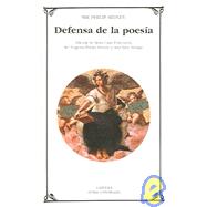 Defensa De La Poesia/The Defense of Poetry