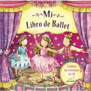 Mi libro de ballet / My Ballet Theater