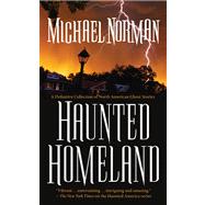 Haunted Homeland : A Definitive Collection of North American Ghost Stories