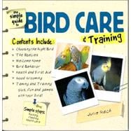The Simple Guide to Bird Care & Training