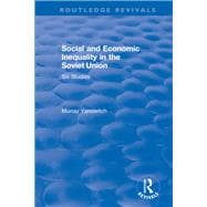Revival: Social and Economic Inequality in the Soviet Union (1977)